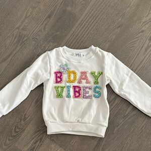 Lola and the Boys toddler White B'Day Vibes Sweatshirt